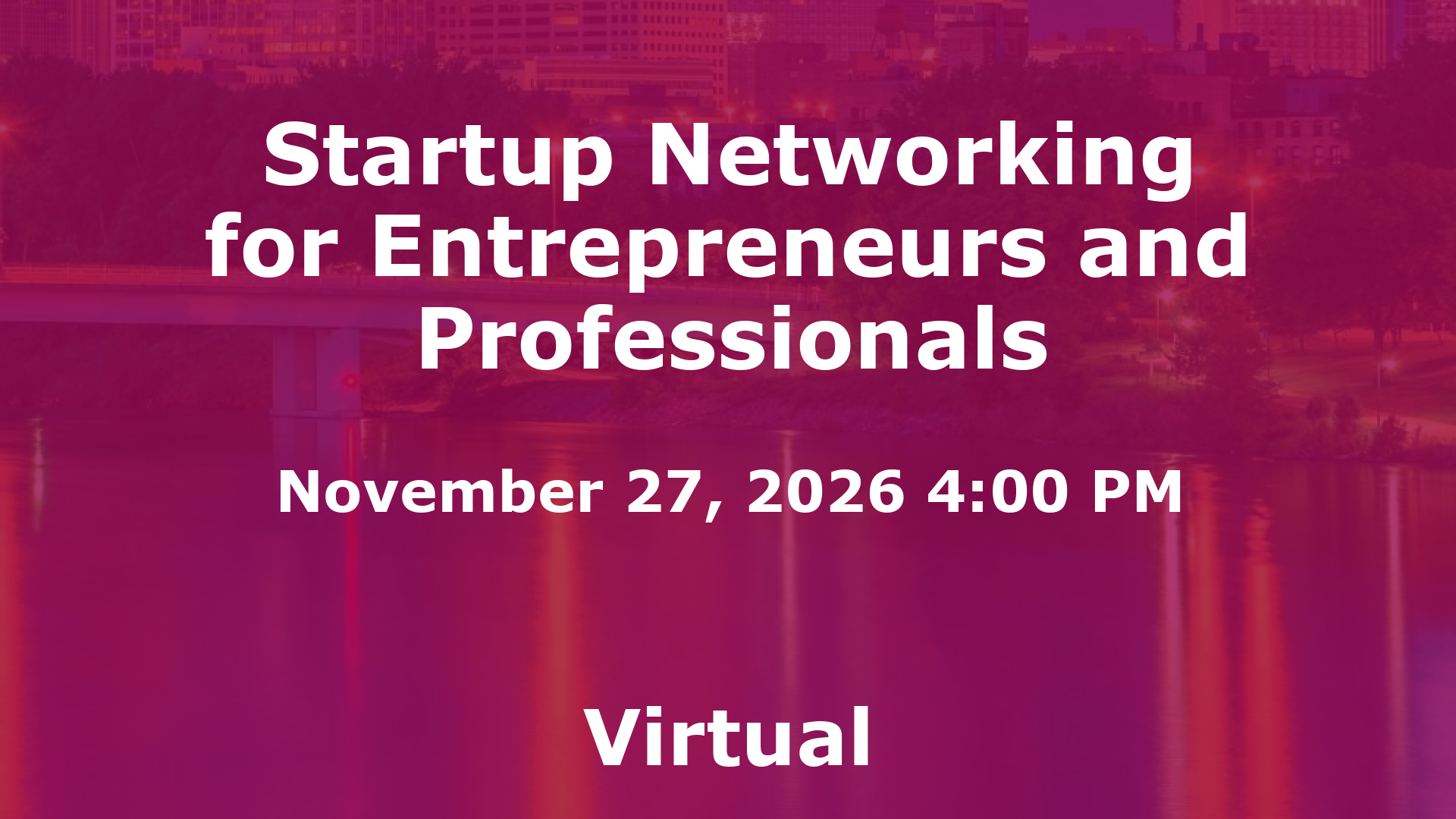 Startup Networking for Entrepreneurs and Professionals event image